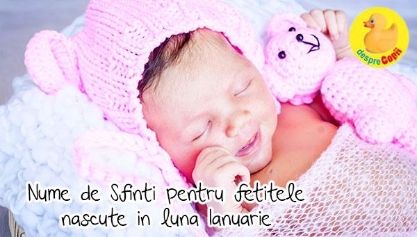Nume de Sfinți pentru fetițele născute in luna Ianuarie| Desprecopii.com